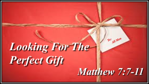 10-11-15 -PPT-The Perfect Gift