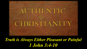 4-10-16 Authentic Christianity