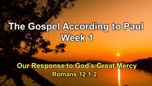 2019-1-3 --PPT - Gospel According to Paul - Week 1